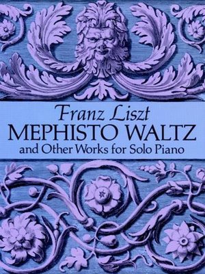 cover image of Mephisto Waltz and Other Works for Solo Piano